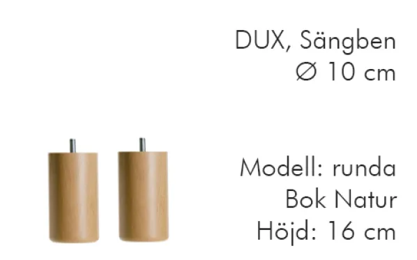 Dux Sängben Cylindriska ø10 cm