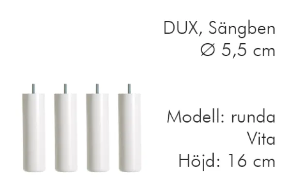 Dux Sängben Cylindriska Ø5,5cm